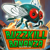 Buzzkill Bonanza Slot Game Image from taya365